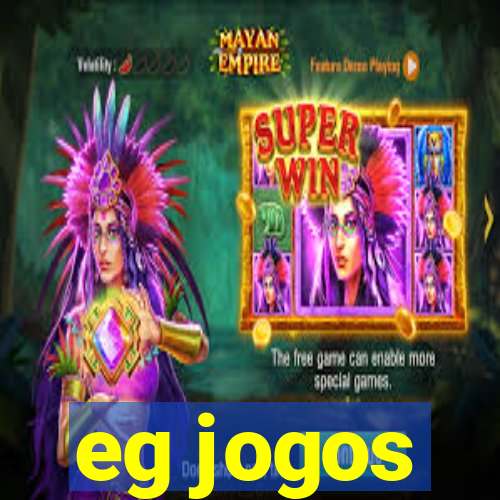 eg jogos